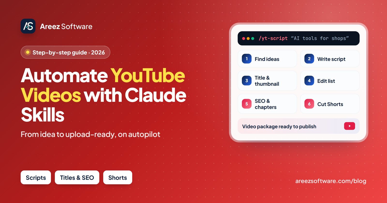Automate YouTube videos with Claude skills: idea, script, title and thumbnail, edit list, SEO and chapters, Shorts